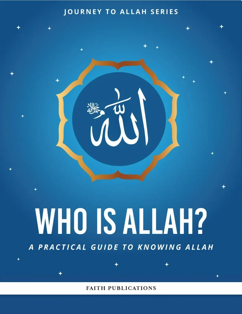 Journey to Allah Series – Who is Allah?